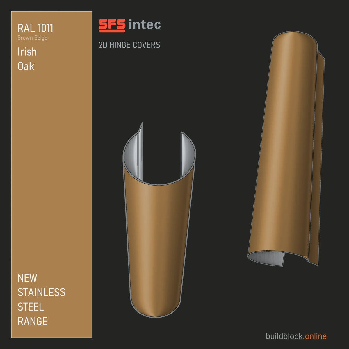 SFS Intec 2D door hinge barrel cover, stainless steel, RAL 1011 Irish Oak (Brown Beige), single cover