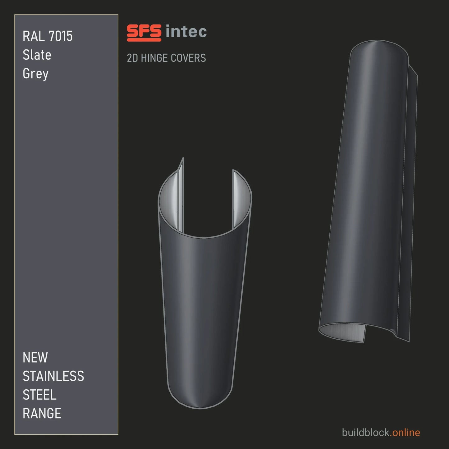 SFS Intec 2D door hinge barrel cover, stainless steel, RAL 7015 Slate Grey, single cover