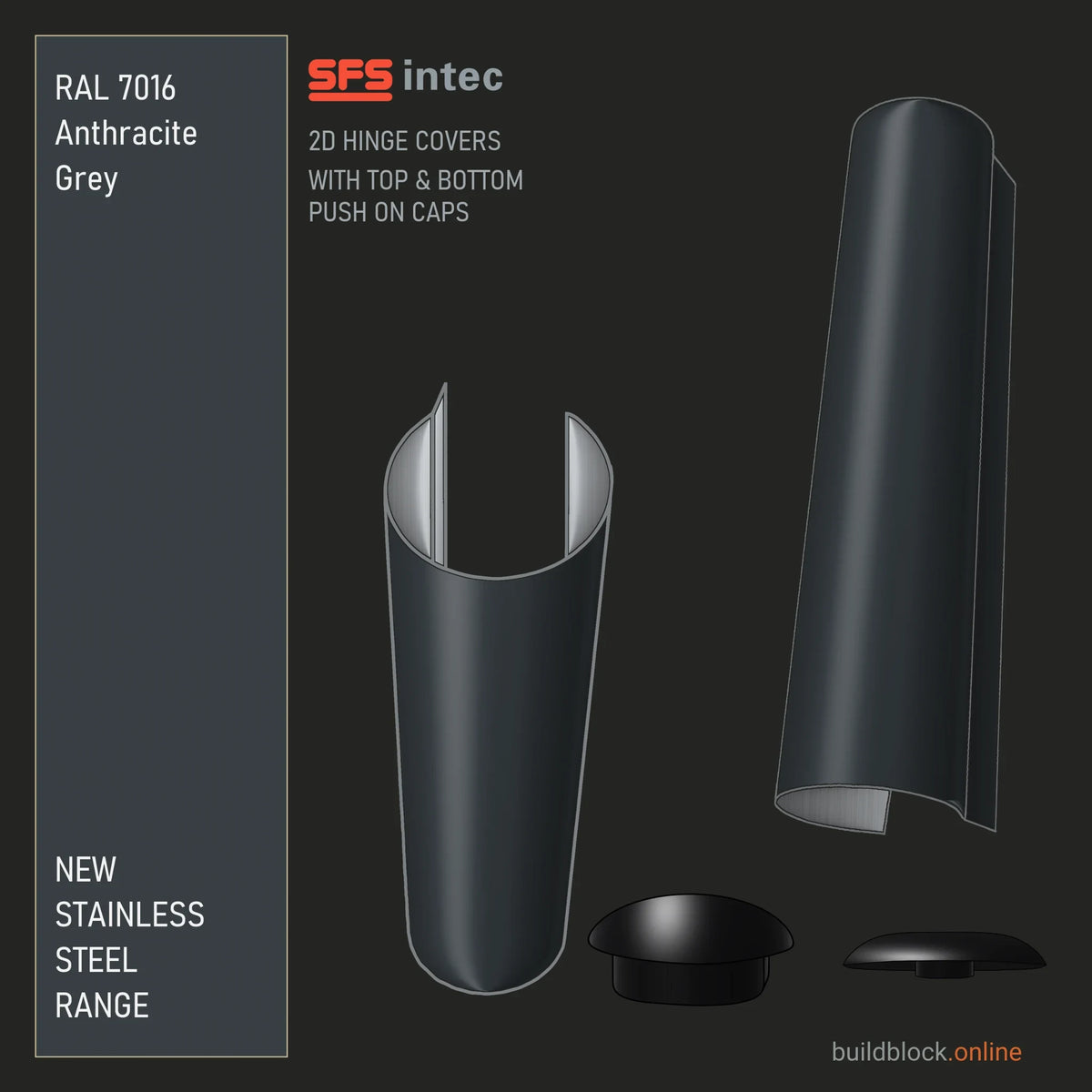 SFS Intec 2D door hinge barrel cover, stainless steel, RAL 7016 Anthracite Grey, single cover with top and bottom push-on caps