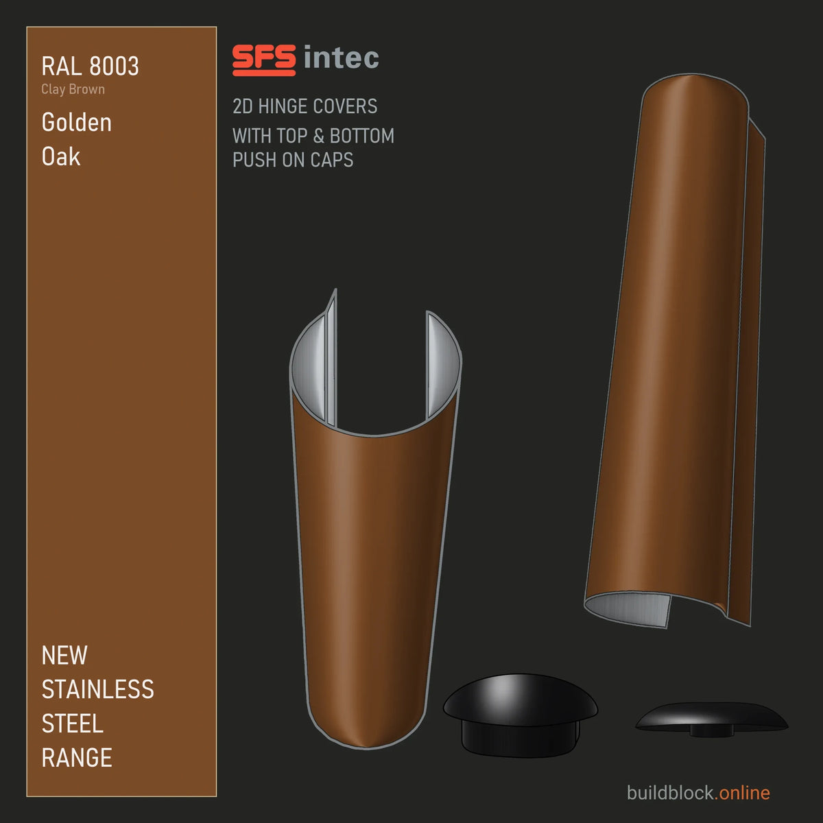 SFS Intec 2D door hinge barrel cover, stainless steel, RAL 8003 Golden Oak (Clay Brown), single cover with top and bottom push-on caps