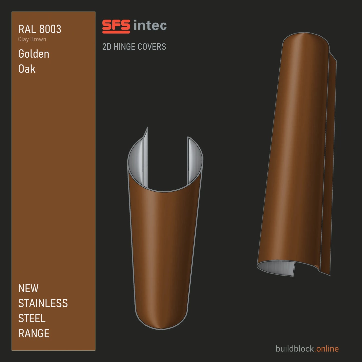 SFS Intec 2D door hinge barrel cover, stainless steel, RAL 8003 Golden Oak (Clay Brown), single cover