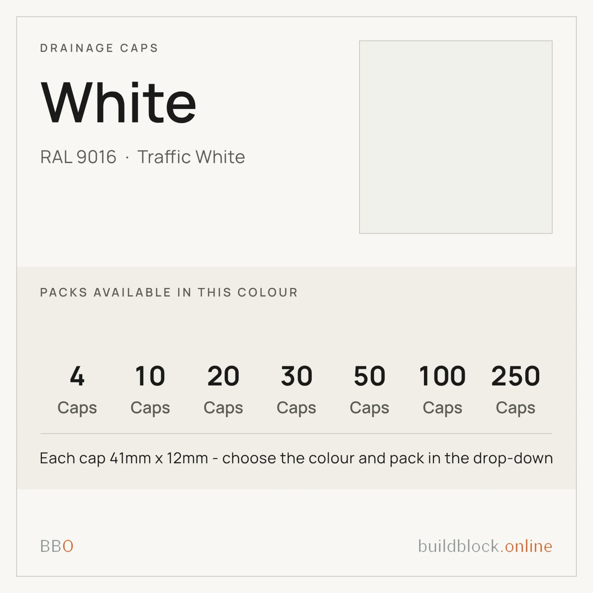 White drainage caps (RAL 9016) - the colour and every pack size sold in it