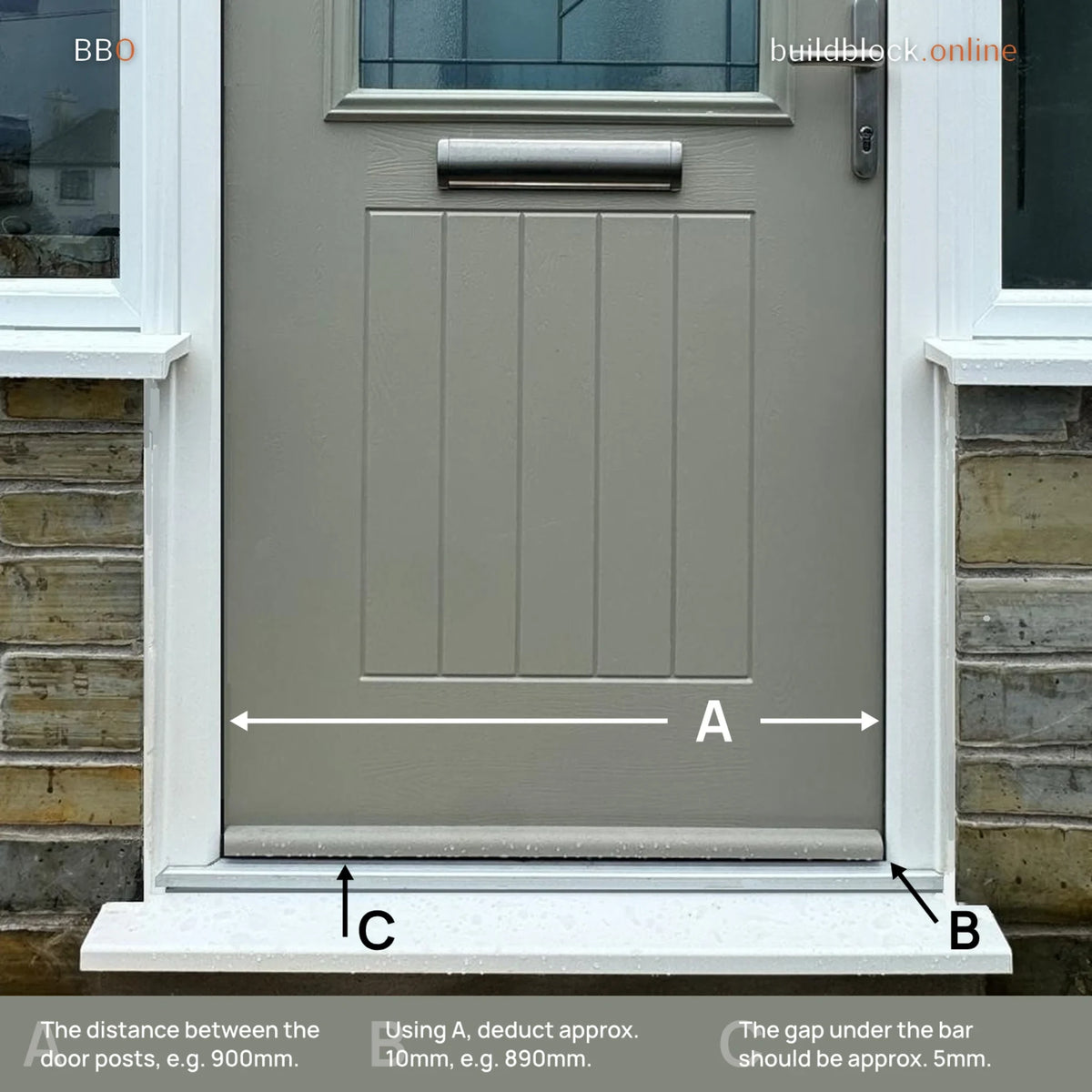 How to measure for a weather bar: the gap between the door posts, less about 10mm, 5mm gap under the bar
